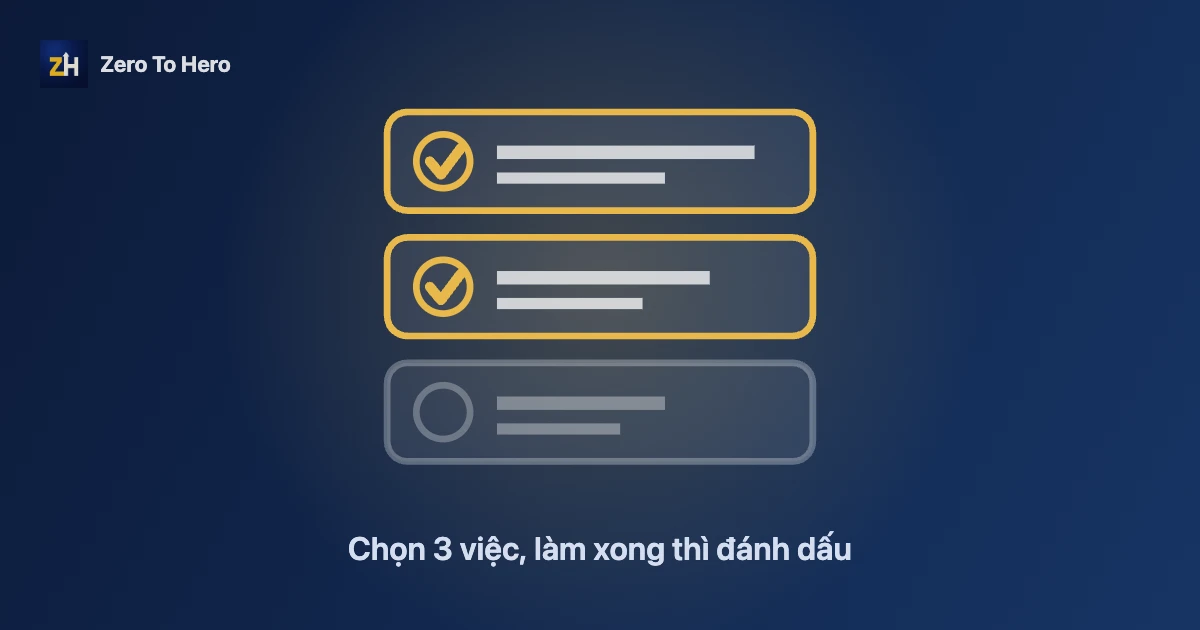 Danh sách 3 việc quan trọng nhất mỗi ngày với hai việc đã đánh dấu xong