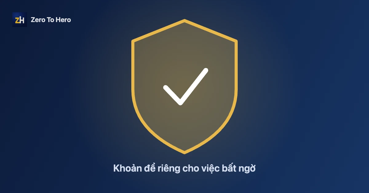 Quỹ dự phòng là gì: tấm khiên bảo vệ trước việc bất ngờ